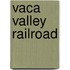 Vaca Valley Railroad