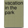 Vacation In The Park door John Wheelock