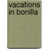Vacations In Bonilla