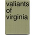 Valiants of Virginia