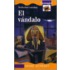 Vandalo / The Vandal