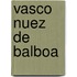 Vasco Nuez de Balboa