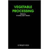 Vegetable Processing door Arthey