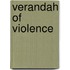 Verandah Of Violence