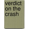 Verdict On The Crash door Philip Booth