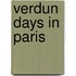 Verdun Days In Paris