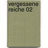Vergessene Reiche 02 door R.A. Salvatore