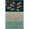 Instrumenten voor modern kwaliteitsmanagement door M.A. Muntinga