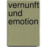 Vernunft und Emotion by Dieter Schwartz