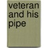 Veteran And His Pipe