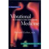 Vibrational Medicine door Richard Gerber