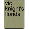 Vic Knight's Florida door Victor M. Knight