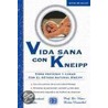 Vida Sana Con Kneipp by Hans-Dieter Hentschel