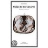 Vidas de Los Cesares by Suetonius Tranquillus