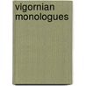 Vigornian Monologues door Hamilton Kinsford