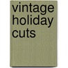 Vintage Holiday Cuts door Leslie Cabarga