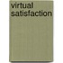 Virtual Satisfaction