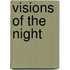 Visions Of The Night