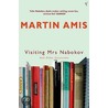 Visiting Mrs Nabokov door Martin Amis