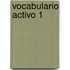 Vocabulario activo 1