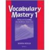 Vocabulary Mastery 1 by Linda Wells