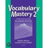 Vocabulary Mastery 2