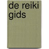 De Reiki gids door S. Nederlof