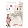 Voices In The Street by Maureen Reynolds