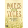 Voices Without Votes by Ronald J. Zboray