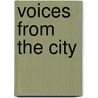 Voices from the City door John Nunes