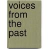 Voices from the Past door A. Carter Charlotte