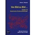 Von Bild zu Bild ...