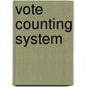 Vote Counting System door Miriam T. Timpledon