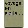 Voyage En Sibrie ... door Johann Georg Gmelin