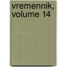 Vremennik, Volume 14 by Imperatorskoe Rossiiskikh