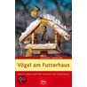 Vögel am Futterhaus by Michael Lohmann