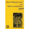 Wahlverwandtschaften door Von Johann Wolfgang Goethe