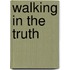 Walking in the Truth