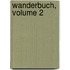 Wanderbuch, Volume 2