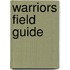 Warriors Field Guide
