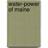 Water-Power of Maine