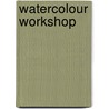 Watercolour Workshop by Paul Riley