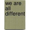 We Are All Different by Rebecca Rissman