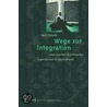 Wege zur Integration door Halit Öztürk