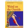 Weird On The Outside by Shelley Stoehr