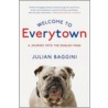 Welcome To Everytown by Julian Baggini
