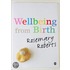 Wellbeing From Birth