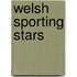Welsh Sporting Stars