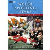 Welsh Sporting Stars door Alun Wyn Bevan