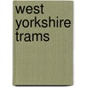 West Yorkshire Trams door Norman Ellis